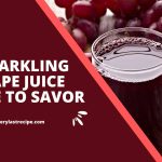 Grape Juice Recipe