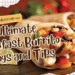 Ultimate Breakfast Burrito Fillings and Tips